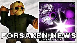 Forsaken News: SUDDEN Jason Redesign, FULL Noli Gameplay By Devs, Noli News & More!