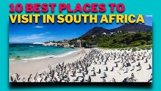 10 BEST PLACES TO VISIT IN SOUTH AFRICA | TRVAEL VLOG