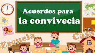 Acuerdos para la convivencia en la escuela y en la casa