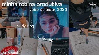 minha rotina produtiva volta às aulas 2023  | shein haul, treino, study vlog…