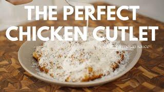 Making the PERFECT Chicken Cutlets