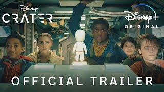 Crater | Official Trailer | DisneyPlus Hotstar