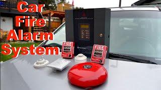 Installing a Fire Alarm System in My Car.