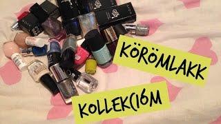 Körömlakk kollekcióm | Magyar Barbara