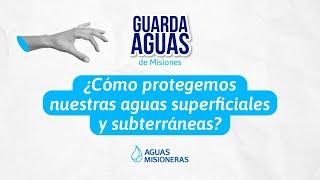 ¿Cómo protegemos nuestras aguas superficiales y subterráneas?