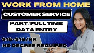 Work from Home Jobs | Customer Service | Data Entry | No Experience Needed | Up to $18/HR | Benefits