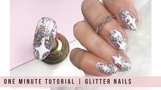 ONE MINUTE TUTORIAL | GLITTER