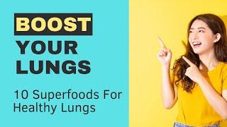 Best Food For Your Lungs ll Boost Respiratory Health