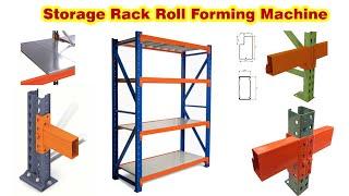 Storage Rack Roll Forming Machine | Steel Shelf Making Machine