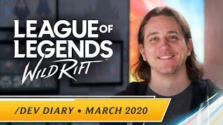 /dev diary: March 2020 - League of Legends: Wild Rift