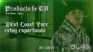 Peso Pluma - Producto de LA (letra oficial)