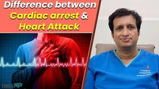 Here is the clear definition of Cardiac Arrest and Heart Attack | Timesxp