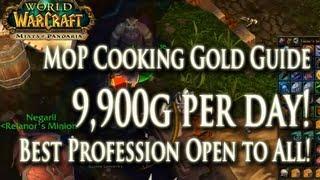 How to: MoP Cooking Gold Guide: 9,900g per day! Best Gold Making Profession Open to Everyone!