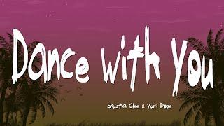 Dance With You - Skusta Clee ft. Yuri Dope (Prod. Flip-D) (Lyrics)