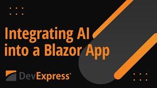 Integrating AI into a DevExpress Blazor Application