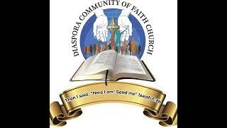 Diaspora Community of Faith Church Live