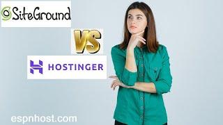 Siteground vs Hostinger | Website Speed Test and Pricing