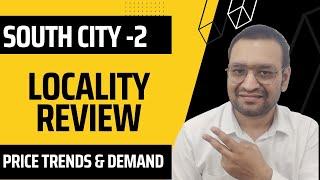 Locality Review  & Price trend II Unitech South city 2 Gurgaon II Gurugram real estate.