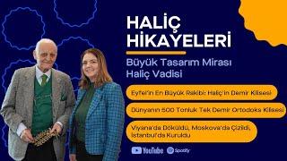 Bölüm 8: Demir Kilise | Haliç Hikayeleri