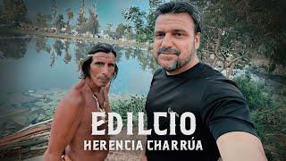 EDILCIO, herencia Charrúa