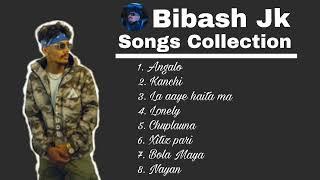 Bibash JK  || All songs Collection || Most Hit Songs Collection