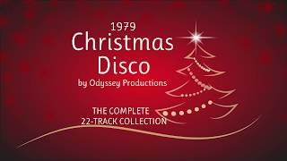 1979 Christmas Disco by Odyssey Productions: The Complete 22-Track Collection