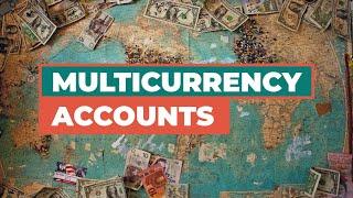 What is a Multi-currency Bank Account?