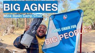 Mica Basin Camp Chair for BIG people?