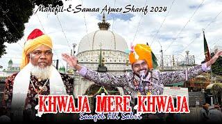 Khwaja Mere Khwaja || Saqib Ali Sabri New Qawwali 2024 || Mahefil-E-Samaa Ajmer Sharif 2024