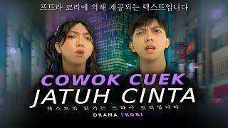 [DRAKOR] KETIKA COWOK CUEK JATUH CINTA