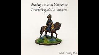 Painting a 28mm Napoleonic French Brigade Commander