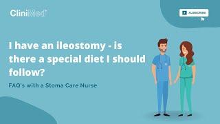 I have an ileostomy - is there a special diet I should follow? - Leisa McParland, Stoma Care Nurse