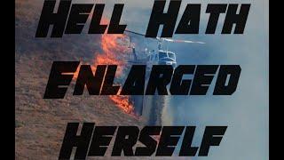 "Hell Hath Enlarged Herself" Sunday Morning 08/18/2024