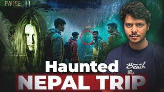 Nepal: Trip to Nepal turned into a Horror Experience