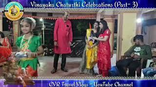 Vinayaka Chaturthi Celebrations (Part-3) ll CVR Travel Vlogs ll CVR YouTube Channel ll CVR Channel