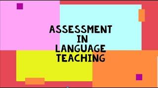 Assessment in Language Teaching