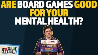 Table Talk - Are Board Games Good For Your Mental Health?