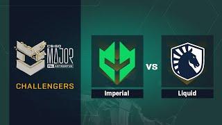 Imperial vs Liquid | Map 1 Inferno | PGL Major Antwerp 2022 Challengers Stage