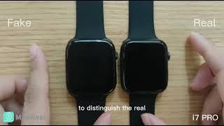 Real vs Fake i7 pro smart watch comparison How to distinguish smart watch