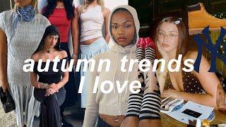 Autumn Trends I Love + Predictions