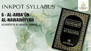 #24 Revision || Al-Arba'un Al-Nawawiyyah || INKPOT SYLLABUS || Ustadh Huzaifah