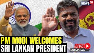 PM Modi Live | PM Modi Welcomes Sri Lanka President Live | PM Modi Meets Sri Lanka President | N18L