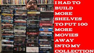 I Had To Build More Shelves So That I Had Room To Put Away More Movies Into My Collection