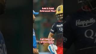 Kohli & Rohit | retirement plan executive | Rohit Sharma & virat kohli retirement #short