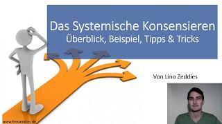 Das Systemische Konsensieren - Überblick, Beispiel, Tipps & Tricks, von Lino Zeddies