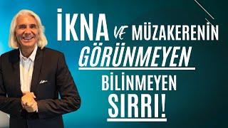 İkna ve Müzakerenin Görünmeyen Bilinmeyen Sırrı! I Sinan Ergin