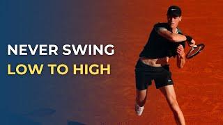 NEVER Swing Low To High On Your FOREHAND! Do This Instead