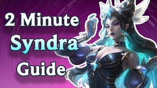 2 Minute Syndra Guide - Best Advice For New Players