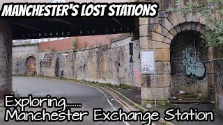 Manchester's Lost Stations: Exploring Manchester Exchange Railway Station - abandoned disused closed