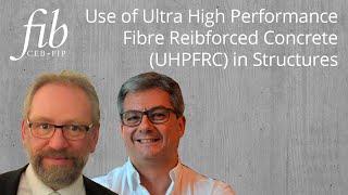 Use of Ultra High Performance Fibre Reinforced Concrete in Structures |  fib webinar